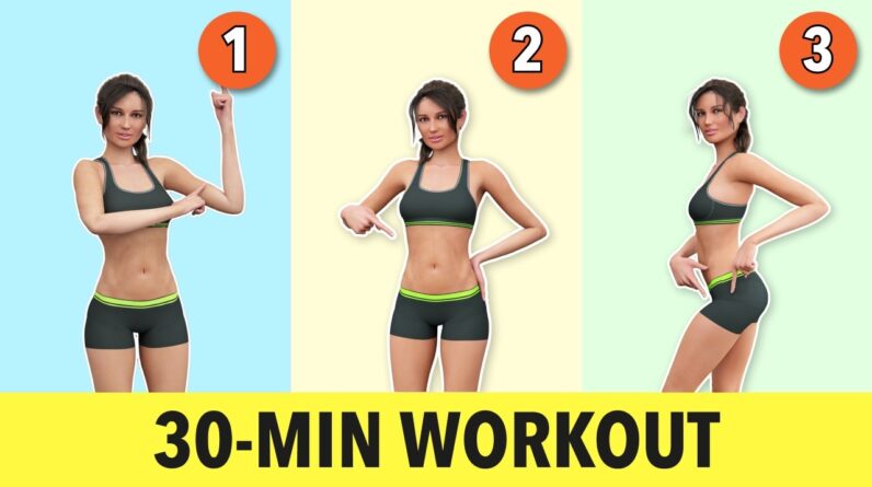 30-Min Abs, Upper Body and Lower Body Sweat Session Workout