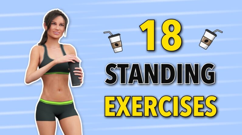 Kickstart Your Day With 18 Standing Exercises for Beginners