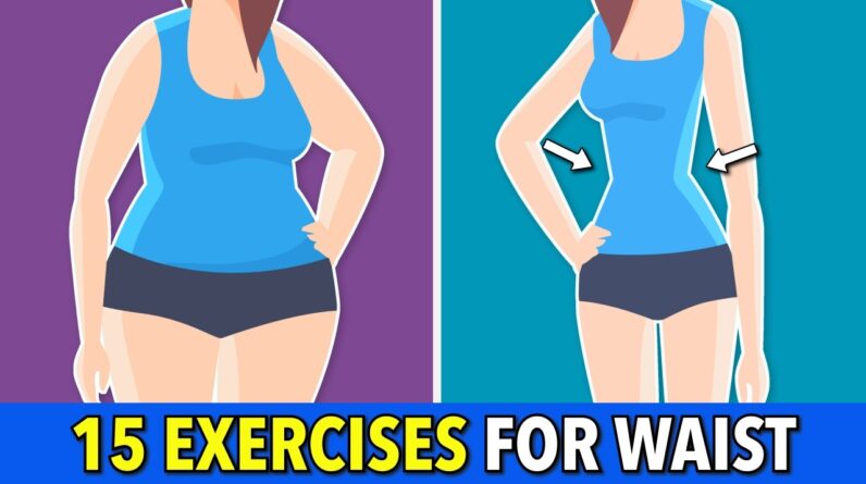 15 Fat Burning Exercises To Lose Inches Off Your Waist
