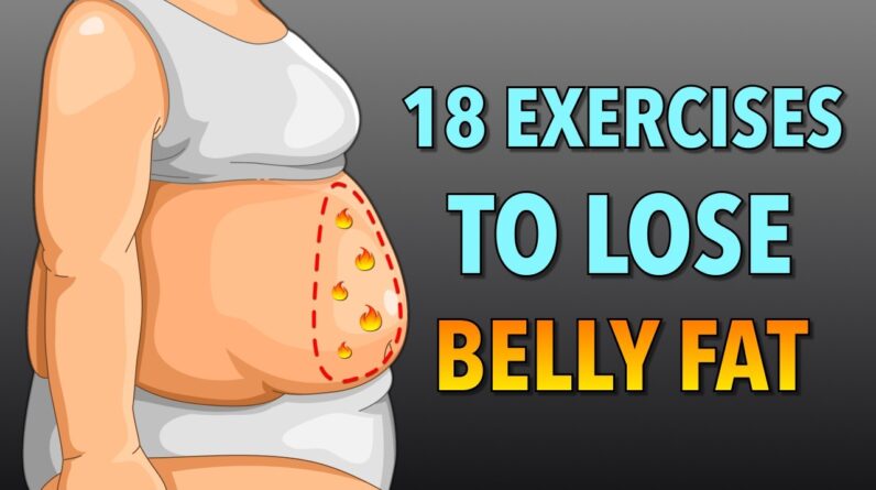 18 Powerful Exercises to Lose Belly Fat at Home